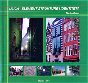 Ulica, element strukture i identiteta